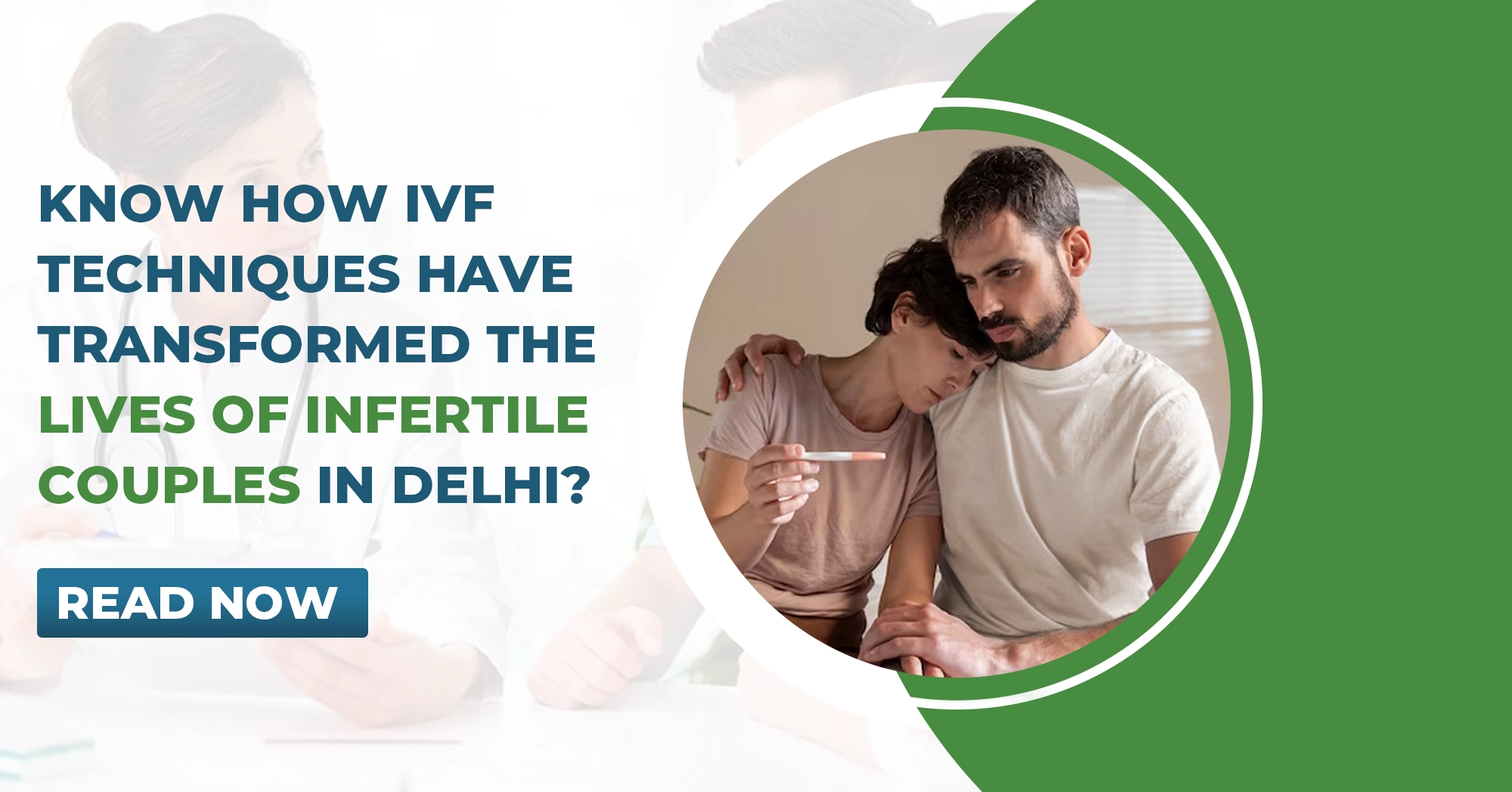 Know How IVF Techniques Have Transformed The Lives of Infertile Couples in Delhi? 